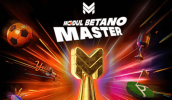 Campionatul de pariuri Betano Master oferă premii de 1.000.000 RON